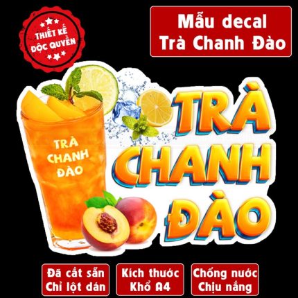 Poster decal TRÀ CHANH ĐÀO trang trí quán nước, dán tường, tủ kính,cao cấp chống nước- A4 cắt sẵn chỉ cần lột dán