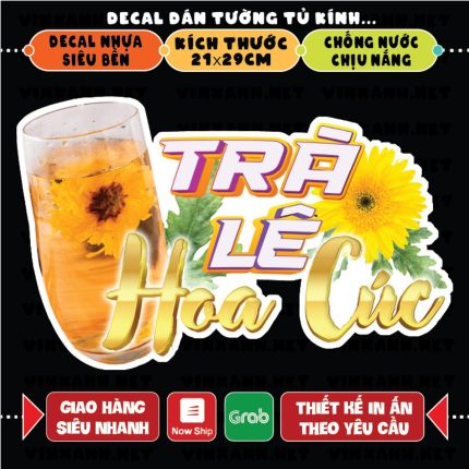Decal TRÀ LÊ HOA CÚC trang trí quán nước, dán tường, tủ kính,cao cấp chống nước- 21X29cm cắt sẵn chỉ cần lột dán Decor Đồng