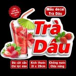 Decal TRÀ DÂU trang trí quán hình ly trà dâu, sinh tố, cà phê, rau má, trà sữa,Sticker, Decal dán tường, tủ, kính...